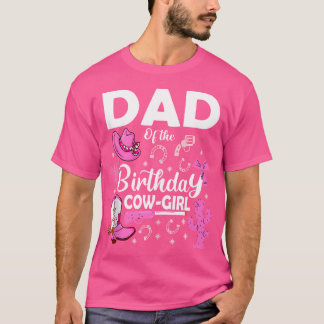 Vader van de verjaardag Cowgirl Rodeo Bday Girl Pa T-shirt