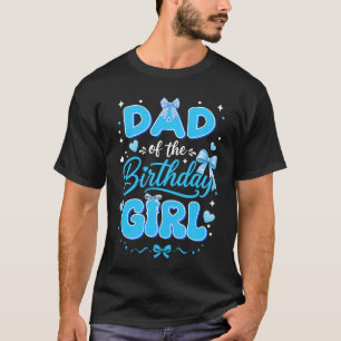 Vader Van De Verjaardag Meisje Familie Coquette St T-shirt