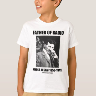 Vader van Radio Nikola Tesla (1856-1943) T-shirt