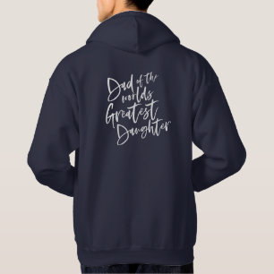 Vader van 's werelds grootste dochter. hoodie