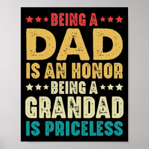 Vader zijn is een eer om opa te zijn is onbetaalba poster