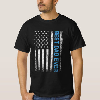 Vaderdag Beste vader ooit Amerikaanse Amerikaanse T-shirt