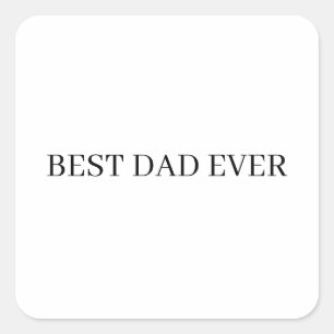 Vaderdag Beste vader ooit Vierkante Sticker