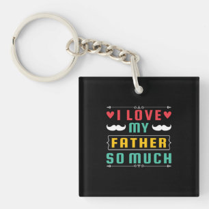Vaderdag Cadeau Ik hou zo veel van mijn vader Sleutelhanger