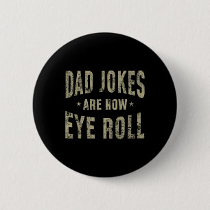 Vaderdag Cadeau Papa Grappen Hoe Ik Rol Met Mijn O Ronde Button 5,7 Cm