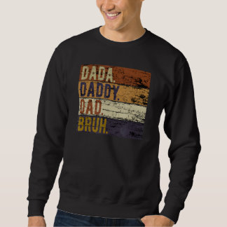 Vaderdag Dada papa Bruh 1 Trui
