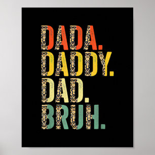 Vaderdag Dada papa Bruh Poster