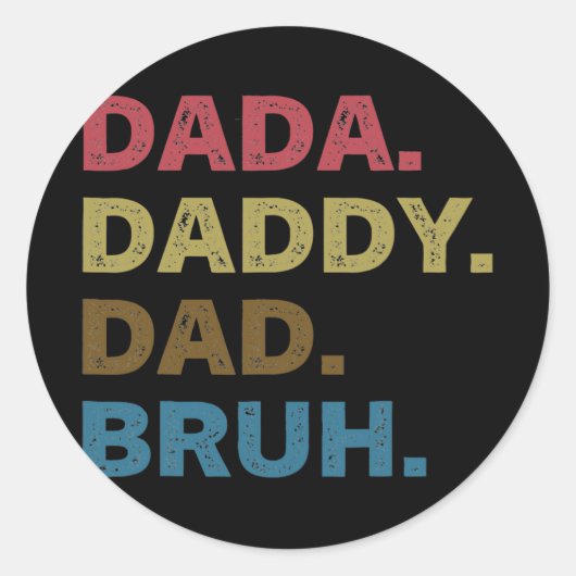 Vaderdag Dada papa Bruh Ronde Sticker (Voorkant)