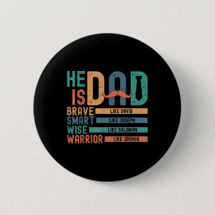 Vaderdag Hij Is Papa Moedig Als Christen Hij Is S Ronde Button 5,7 Cm