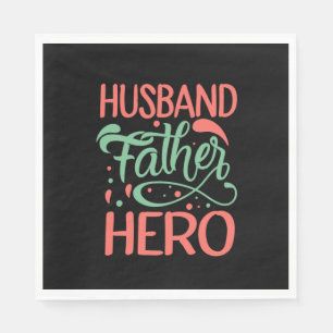 Vaderdag Husband Father Hero Servet