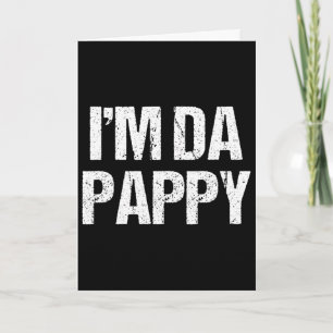 Vaderdag Ik ben Da Pappy T-shirts Grootpappy Vader Kaart