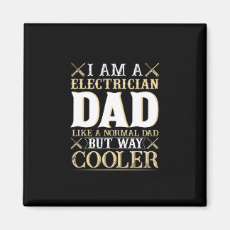 Vaderdag Ik ben een elektricien vader Magneet