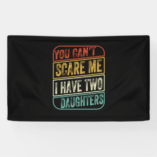 Vaderdag Ik heb twee dochters Spandoek