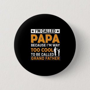 Vaderdag Ik heet Papa Ronde Button 5,7 Cm