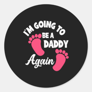 Vaderdag Ik word weer een papa Ronde Sticker