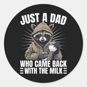 Vaderdag is gewoon een vader die terugkwam met de ronde sticker