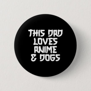 Vaderdag Japanse Manga Otaku Kawaii Anime Papa Ronde Button 5,7 Cm