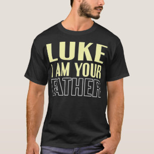 Vaderdag Luke, ik ben je vader T-shirt