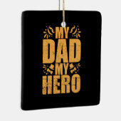 Vaderdag Mijn vader Mijn Hero Keramisch Ornament (Rechts)