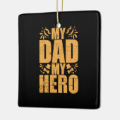 Vaderdag Mijn vader Mijn Hero Keramisch Ornament (Links)