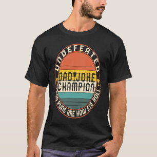 Vaderdag Onverslagen Pa Joke Champion Trophy N T-shirt