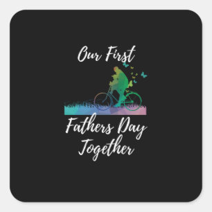 Vaderdag Onze eerste vaderdag samen Vierkante Sticker