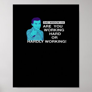 Vaderdag papa wijsheid hard werken of nauwelijks w poster