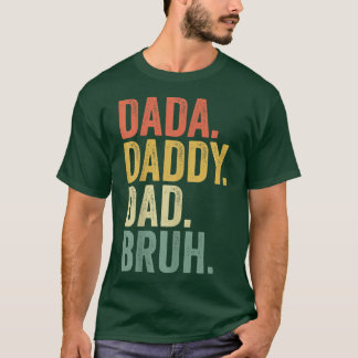 Vaderdag Quotes, Dada papa Bruh, Funny Da T-shirt