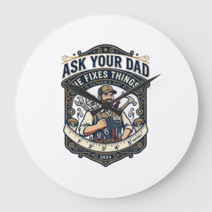 Vaderdag Reparatie Papa T-shirt Vraag je vader of Grote Klok