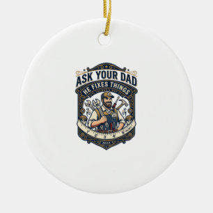 Vaderdag Reparatie Papa T-shirt Vraag je vader of Keramisch Ornament