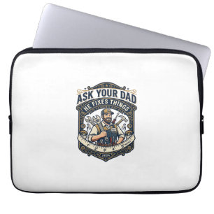 Vaderdag Reparatie Papa T-shirt Vraag je vader of Laptop Sleeve