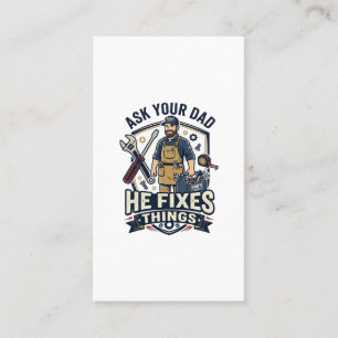 Vaderdag Reparatie Papa T-shirt Vraag je vader of Visitekaartje