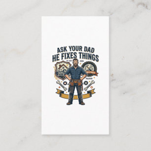Vaderdag Reparatie Papa T-shirt Vraag je vader of Visitekaartje