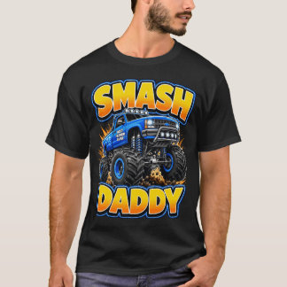 Vaderdag Smash Daddy Monster Truck T-shirt