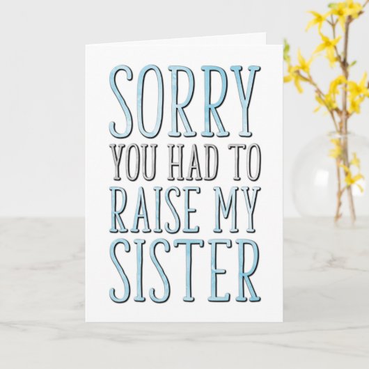Vaderdag, sorry dat je mijn zuster moest oplichten kaart (Gele Bloem)