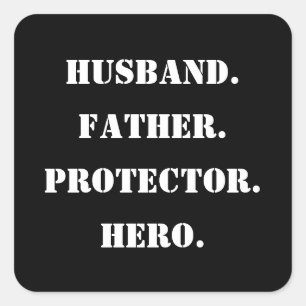Vaderdag Stencil Husband Father Protector Hero Vierkante Sticker