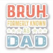 Vaderdag vader grappig borstel Voorheen bekend als Sticker (Voorkant)
