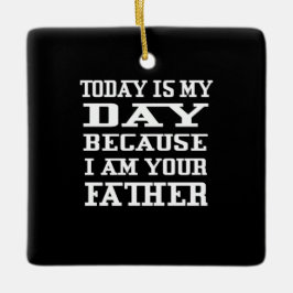 Vaderdag | Vandaag is papa Dag Keramisch Ornament