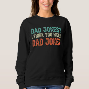 Vadergrappen Ik denk dat je Rad Grappen Tee Retro Trui