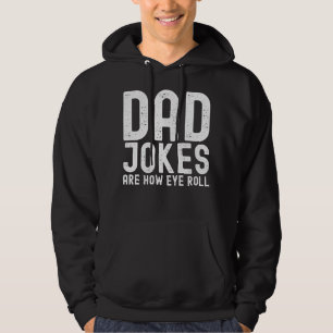 Vadergrappen zijn hoe ik met mijn ogen rol Vaderda Hoodie
