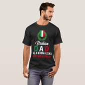 Vaders Dag Italiaanse vader als een normale vader T-shirt (Voorkant volledig)