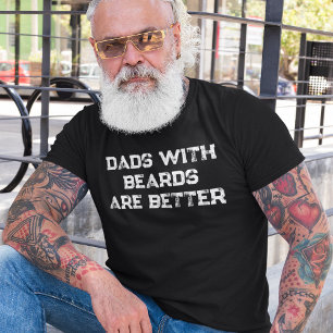 Vaders Met Baarden Zijn Beter Grappige Vader T-shirt