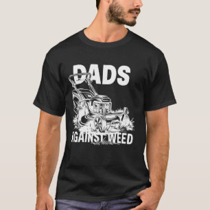 Vaders Tegen Wiet Grappig Tuinontwerp T-shirt