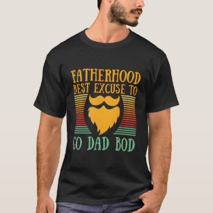 vaderschap beste excuus om te gaan papa hard werke t-shirt