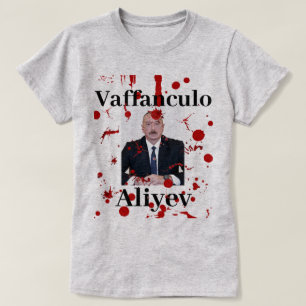 Vaffanculo Aliyev (Italiaans) T-shirt