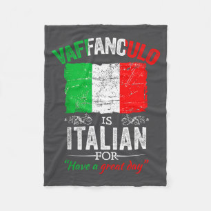 Vaffanculo Fijne Dag Funny Italiaans Gezegde Fleece Deken