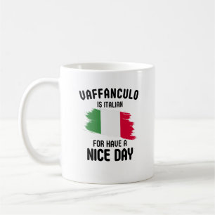 Vaffanculo: Italiaans voor 'Have a Nice Day' Koffiemok