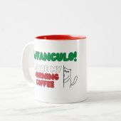 Vaffanculo voor mijn ochtendkoffie - grappige mok (Voorkant links)