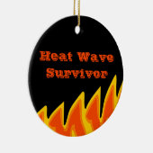 Vague de chaleur Survivor 2022 Ornement céramique (Droite)
