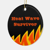 Vague de chaleur Survivor 2022 Ornement céramique (Gauche)
